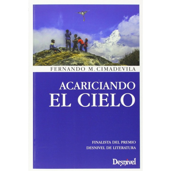 ACARICIANDO EL CIELO