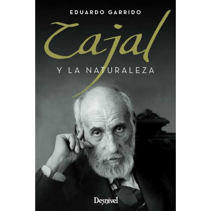 CAJAL Y LA NATURALEZA