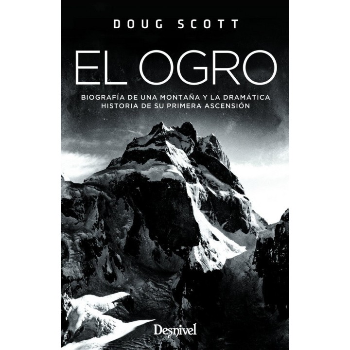 OGRO BIOGRAFIA DE UNA MONTAÑA Y LA DRAMATICA HISTORIA,EL