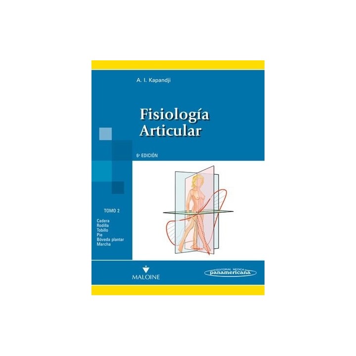 FISIOLOGIA ARTICULAR TOMO 2 MIEMBRO INFERIOR