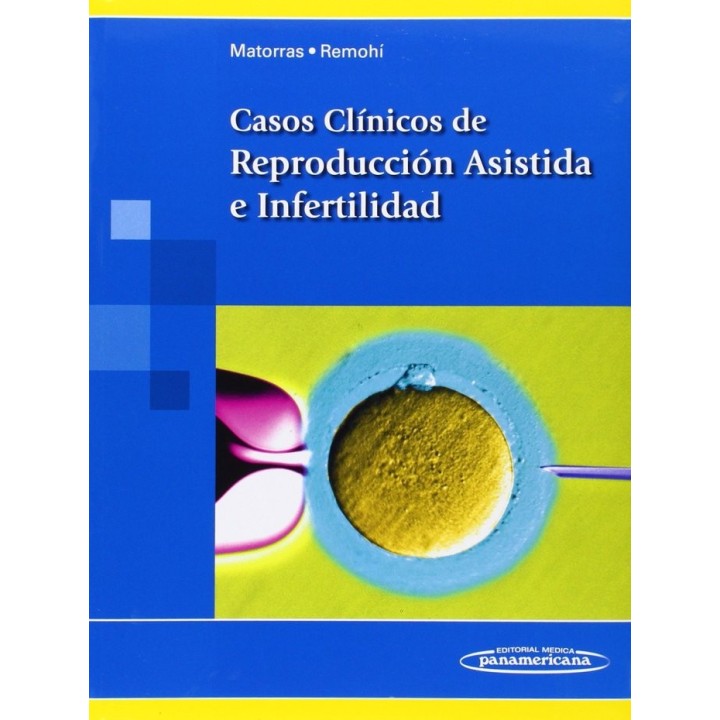 CASOS CLINICOS DE REPRODUCCION ASISTIDA E INFERTILIDAD