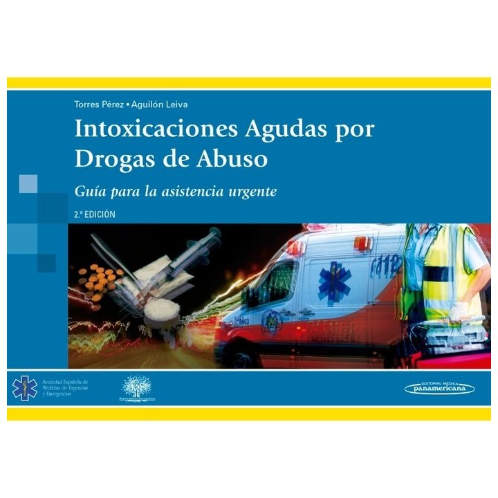 INTOXICACIONES AGUDAS POR DROGAS DE ABUSO