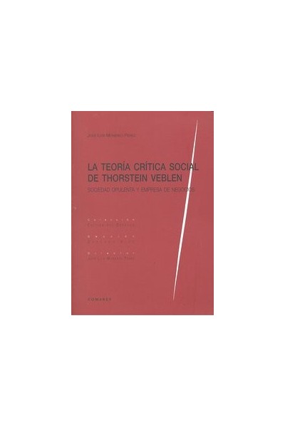 TEORIA CRITICA SOCIAL DE THORSTEIN VEBLEN