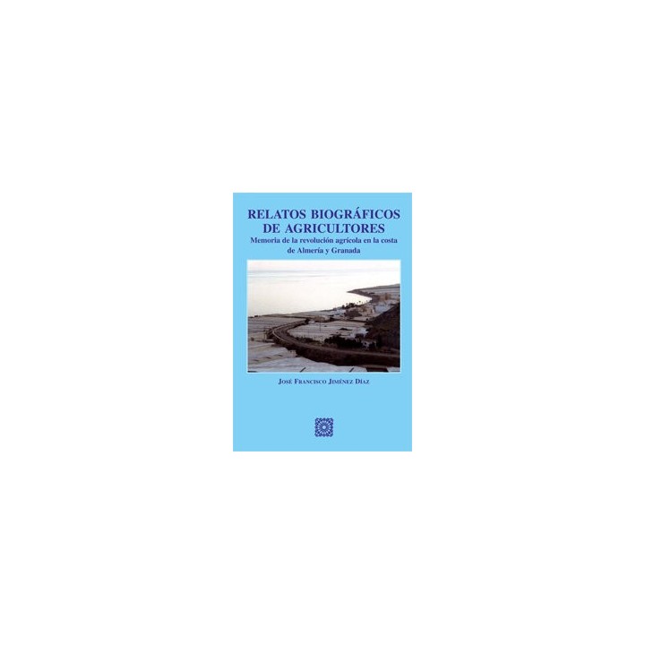 RELATOS BIOGRAFICOS DE AGRICULTORES