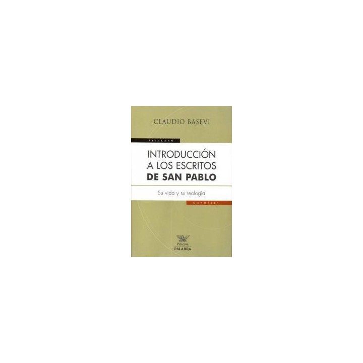 INTRODUCCION A LOS ESCRITOS DE SAN PABLO