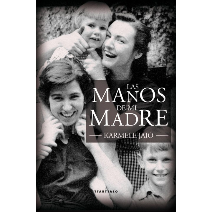 MANOS DE MI MADRE, LAS