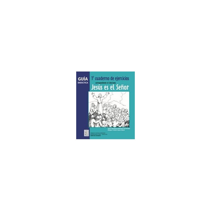 GUIA DIDACTICA 1R CUADERNO DE EJERCICIOS CORRESPONDIENTE AL
