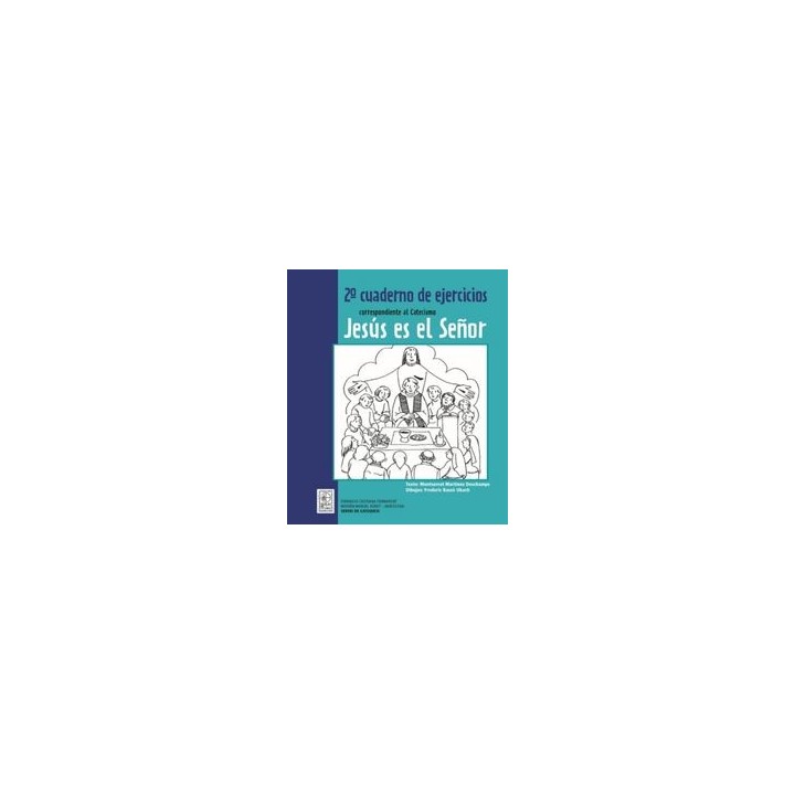 2º CUADERNO DE EJERCICIOS CORRESPONDIENTE AL CATECISMO JESU