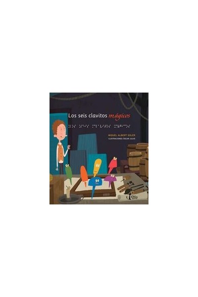 SEIS CLAVITOS MAGICOS,LOS