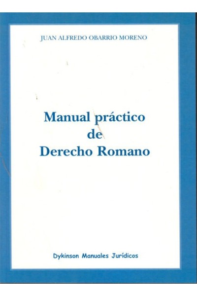 MANUAL PRACTICO DE DERECHO ROMANO