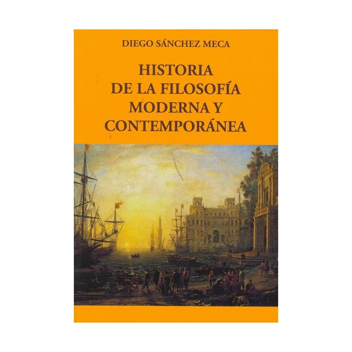 HISTORIA DE LA FILOSOFIA MODERNA Y CONTEMPORANEA