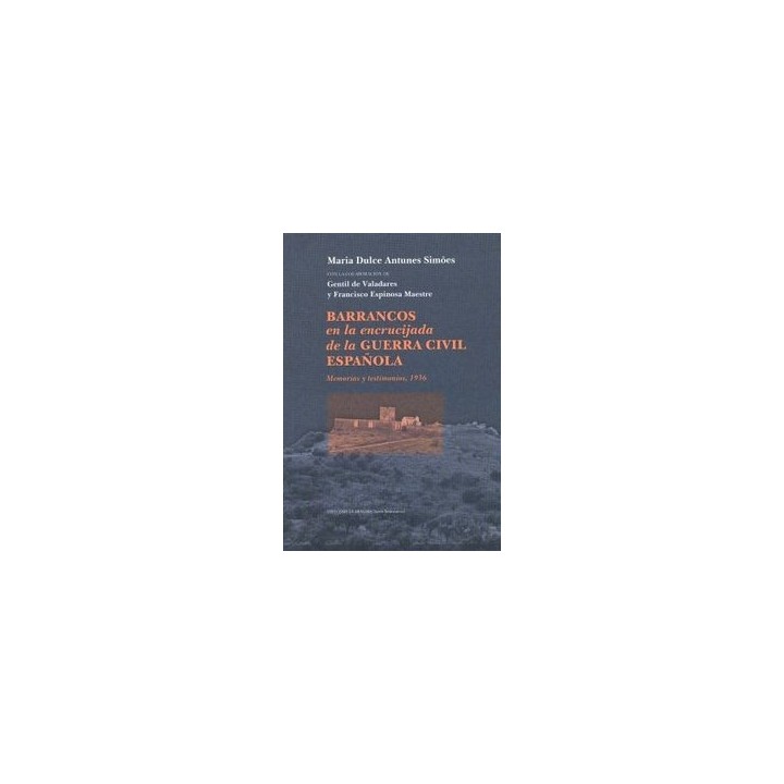 BARRANCOS EN LA ENCRUCIJADA DE LA GUERRA CIVIL ESPAÑOLA