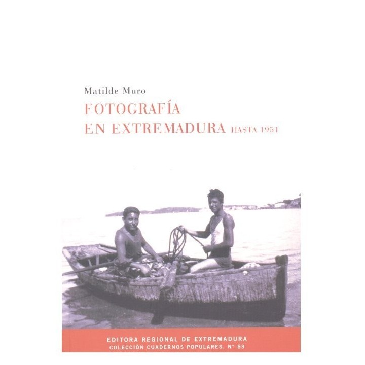 FOTOGRAFIA EN EXTREMADURA HASTA 1951