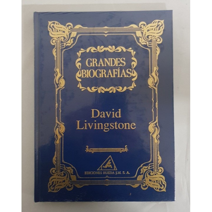 Grandes Biografías. David Livingstone.