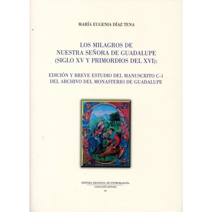 MILAGROS DE NUESTRA SEÑORA DE GUADALUPE