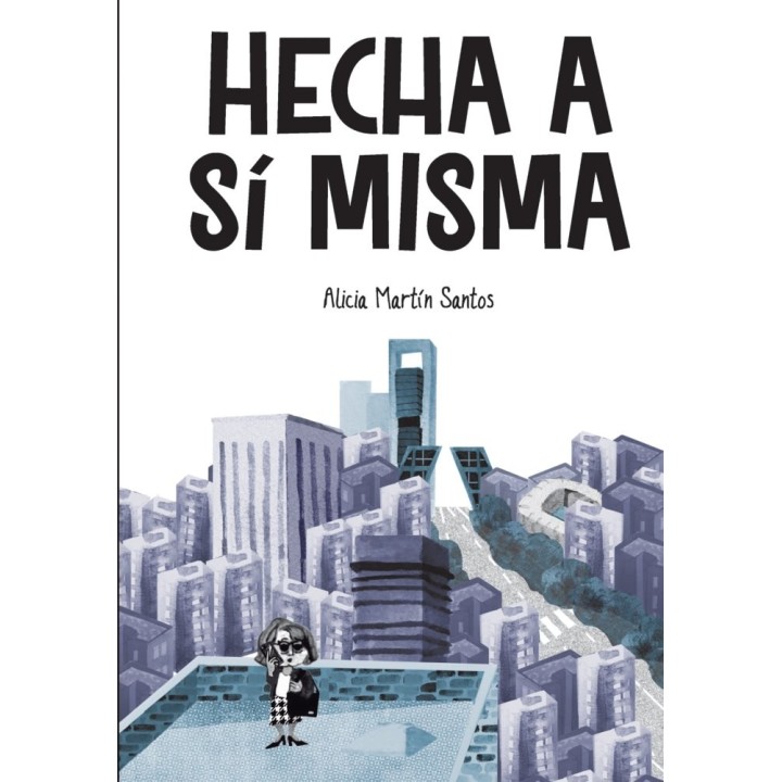 HECHA A SI MISMA