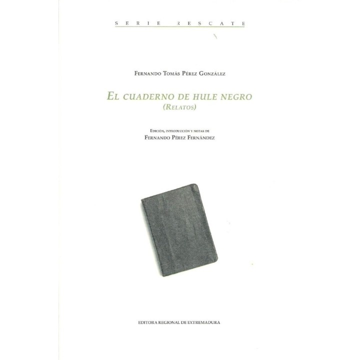 EL CUADERNO DE HULE NEGRO RELATOS