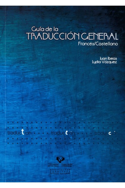 GUIA DE LA TRADUCCION GENERAL FRANCES CASTELLANO