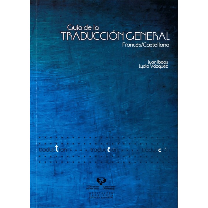 GUIA DE LA TRADUCCION GENERAL FRANCES CASTELLANO