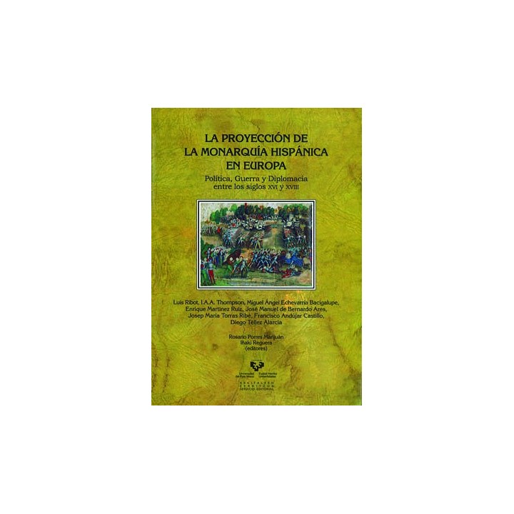 PROYECCION MONARQUIA HISPANICA EN EUROPA
