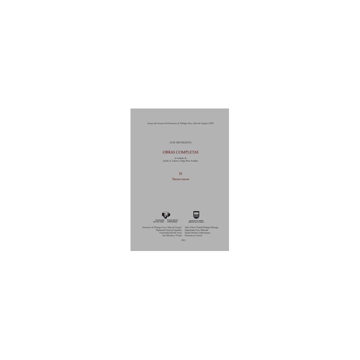 LUIS MICHELENA. OBRAS COMPLETAS. XI. TEXTOS VASCOS