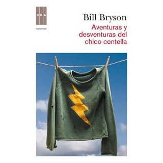AVENTURAS Y DESVENTURAS DEL CHICO CENTELLA