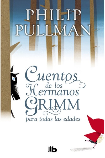 CUENTOS DE LOS HERMANOS GRIMM PARA TODAS LAS EDADES
