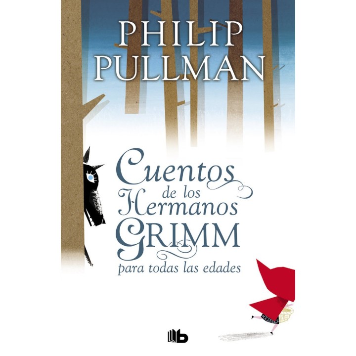 CUENTOS DE LOS HERMANOS GRIMM PARA TODAS LAS EDADES