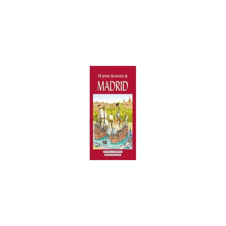 MI PRIMER DICCIONARIO DE MADRID