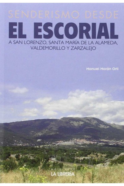 SENDERISMO DESDE EL ESCORIAL