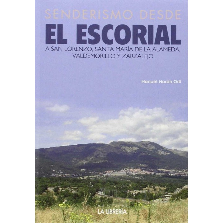 SENDERISMO DESDE EL ESCORIAL