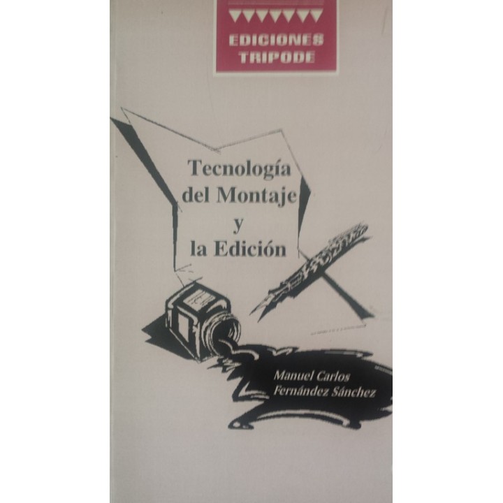 Tecnología del montaje y la edición