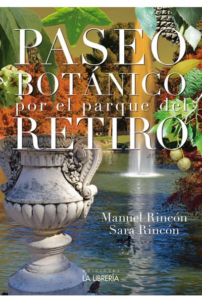 PASEO BOTANICO POR EL PARQUE DEL RETIRO