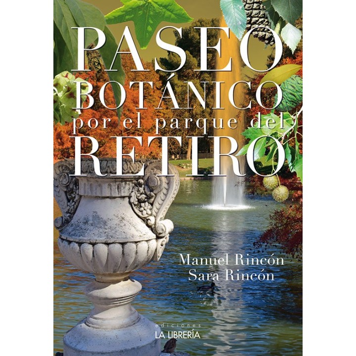 PASEO BOTANICO POR EL PARQUE DEL RETIRO