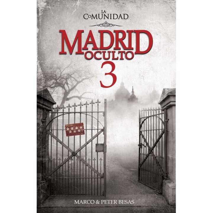 MADRID OCULTO 3 LA COMUNIDAD