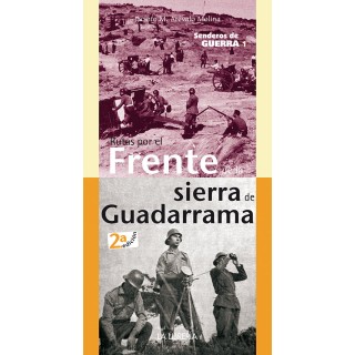 SENDEROS DE GUERRA 1 RUTAS POR EL FRENTE DE LA SIERRA DE M