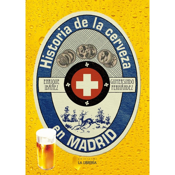 HISTORIA DE LA CERVEZA EN MADRID