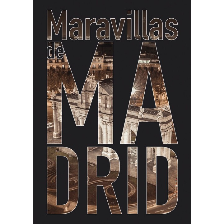 MARAVILLAS DE MADRID