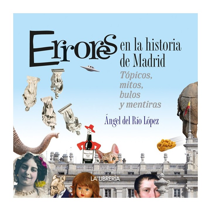 ERRORES DE LA HISTORIA DE MADRID