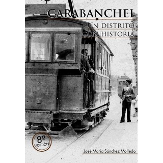CARABANCHEL UN DISTRITO CON HISTORIA