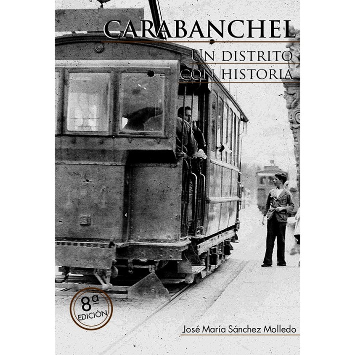 CARABANCHEL UN DISTRITO CON HISTORIA