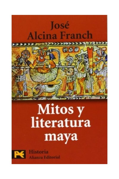 MITOS Y LITERATURA MAYA
