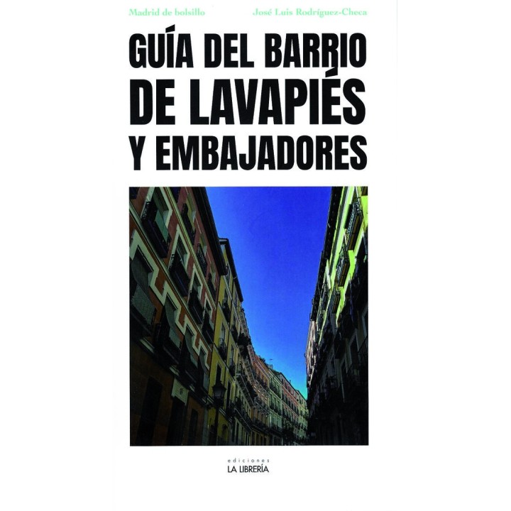 GUIA DEL BARRIO DE LAVAPIES Y EMBAJADORES
