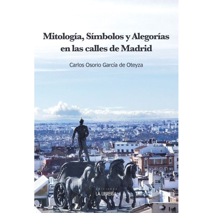MITOLOGIA SIMBOLOS Y ALEGORIAS EN LAS CALLES DE MADRID