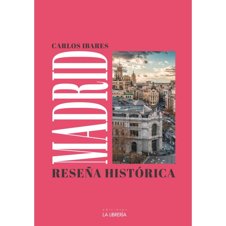 MADRID RESEÑA HISTORICA