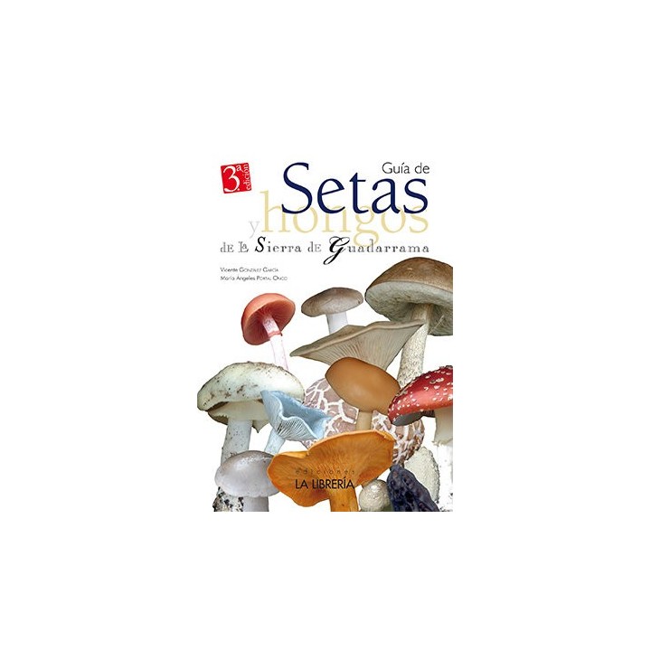 GUIA DE SETAS Y HONGOS DE LA SIERRA DE GUADARRAMA