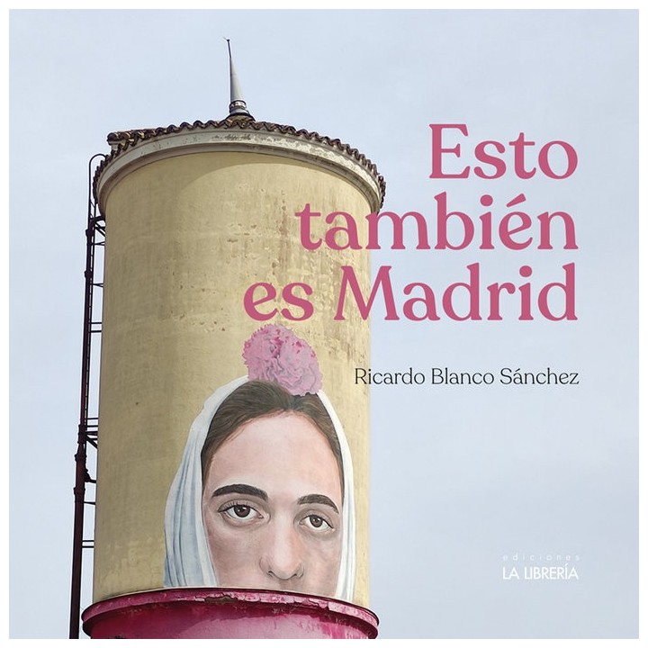 ESTO TAMBIEN ES MADRID