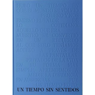UN TIEMPO SIN SENTIDOS