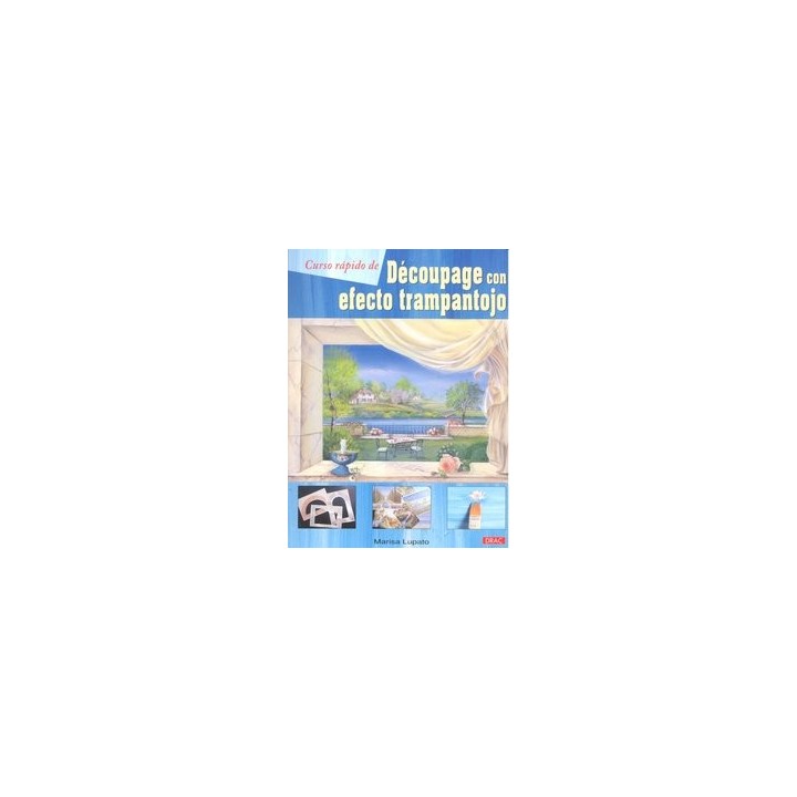 CURSO RAPIDO DE DECOUPAGE CON EFECTO TRAMPANTOJO