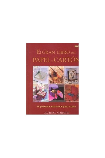 GRAN LIBRO DEL PAPEL Y CARTON,EL